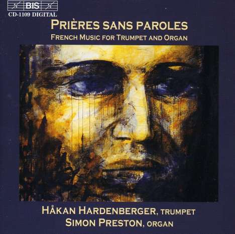 Musik für Trompete &amp; Orgel "Prieres sans Paroles", CD
