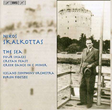 Nikos Skalkottas (1904-1949): The Sea (Ballett-Suite), CD