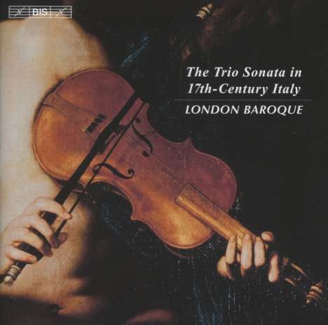 London Baroque - Trio-Sonaten aus Italien (17.Jahrhundert), CD