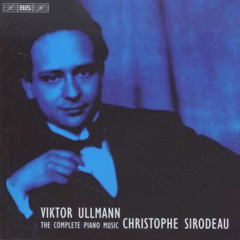 Viktor Ullmann (1898-1944): Sämtliche Klavierwerke, 2 CDs