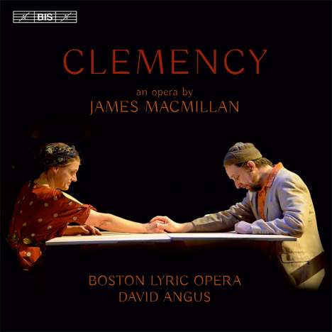James MacMillan (geb. 1959): Clemency (Kammeroper für 5 Sänger &amp; Streichorchester), CD