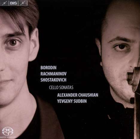 Alexander Chaushian &amp; Yevgeny Sudbin - Cello Sonatas, Super Audio CD
