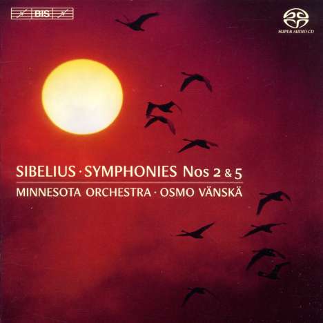 Jean Sibelius (1865-1957): Symphonien Nr.2 &amp; 5, Super Audio CD