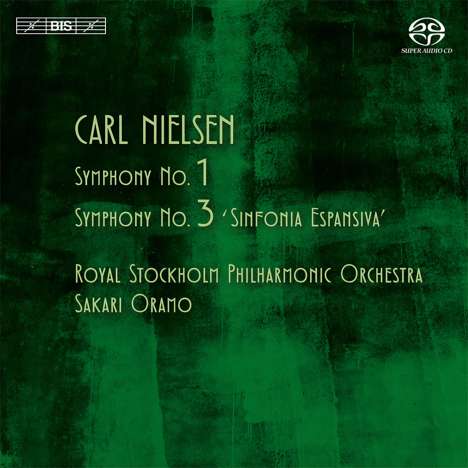Carl Nielsen (1865-1931): Symphonien Nr.1 &amp; 3, Super Audio CD