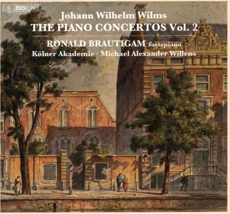 Johann Wilhelm Wilms (1772-1847): Klavierkonzerte Vol. 2, Super Audio CD