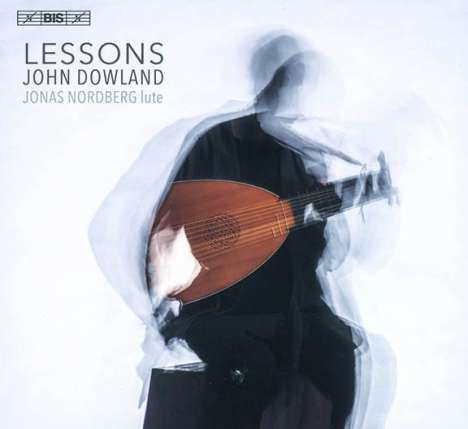 John Dowland (1562-1626): Lautenstücke "Lessons", Super Audio CD