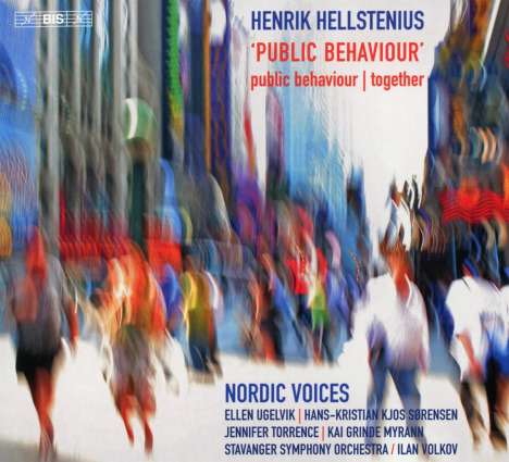 Henrik Hellstenius (geb. 1963): Konzert für Percussion, 6 Solo-Sänger &amp; Orchester "Public Behaviour", Super Audio CD