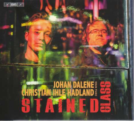 Johann Dalene &amp; Christian Ihle Hadland - Stained Glass, Super Audio CD