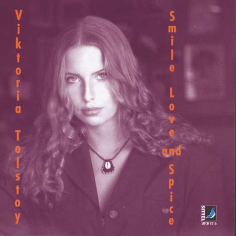 Viktoria Tolstoy (geb. 1974): Smile Love And Spice, CD