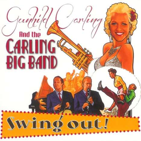 Gunhild Carling (geb. 1975): Swing Out!, CD
