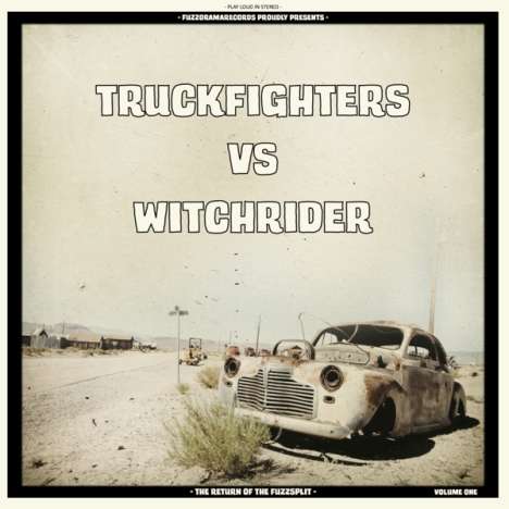 Truckfighters vs. Witchrider: The Return Of The Fuzzsplit Volume One, Single 12"