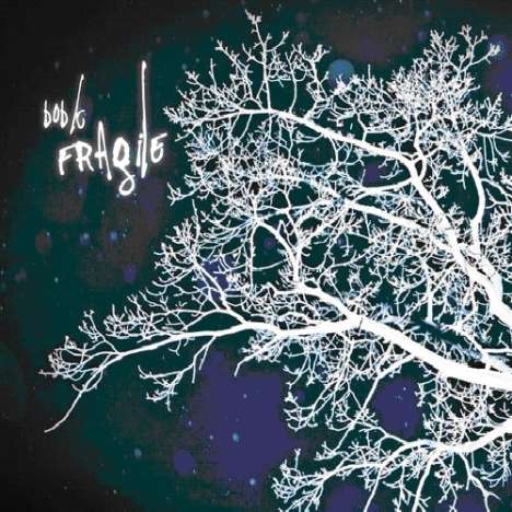 Bob K: Fragile, CD