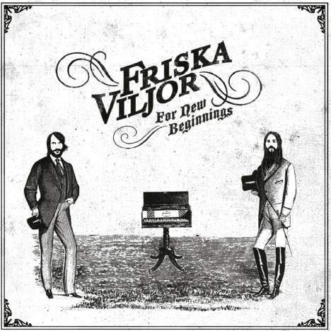 Friska Viljor: For New Beginnings (Limited Edition) (White Vinyl), LP
