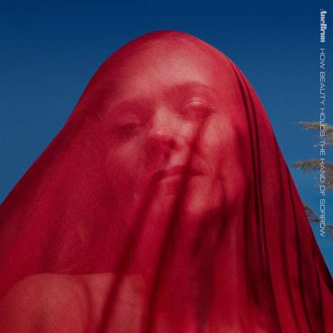 Ane Brun: How Beauty Holds The Hand Of Sorrow (180g) (Red Vinyl), LP