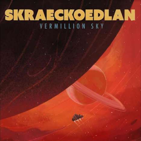 Skraeckoedlan: The Vermillion Sky, LP