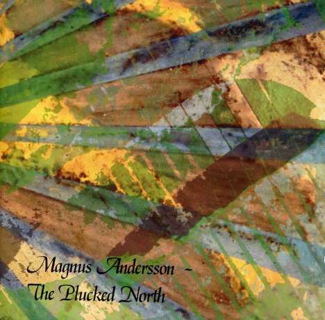 Magnus Andersson - The Plucked North, CD