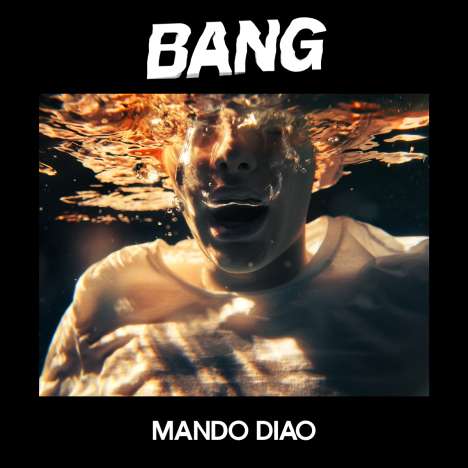 Mando Diao: Bang, LP