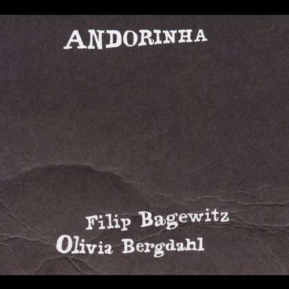 Filip Bagewitz: Andorinha, CD