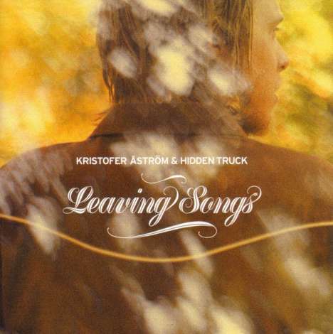 Kristofer Åström: Leaving Songs, LP