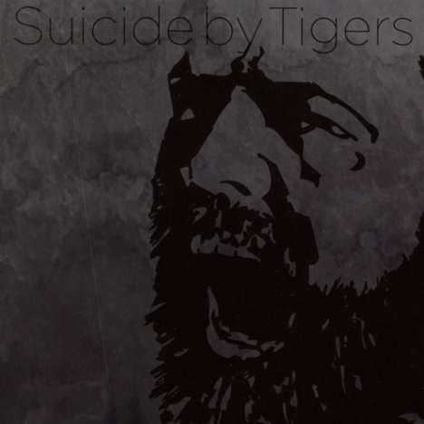 Suicide By Tigers: Suicide By Tigers, CD