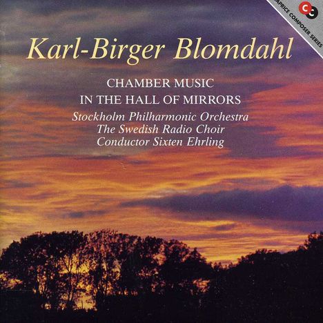 Karl-Birger Blomdahl (1916-1968): In the Hall of Mirrors (Oratorium), CD