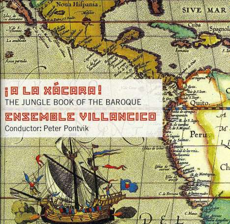A la Xacara! - The Jungle Book of Baroque, CD