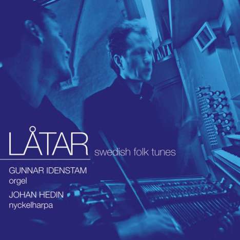 Musik für Orgel &amp; Nyckelharpa - Latar I (Swedish Folk Tunes), Super Audio CD