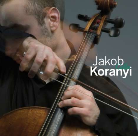 Jakob Koranyi,Cello, CD