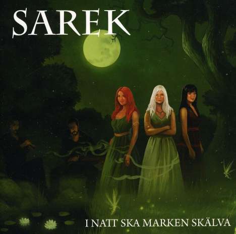 Sarek: I Natt Ska Marken Skalva, CD
