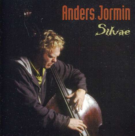 Anders Jormin (geb. 1957): Silvae, CD