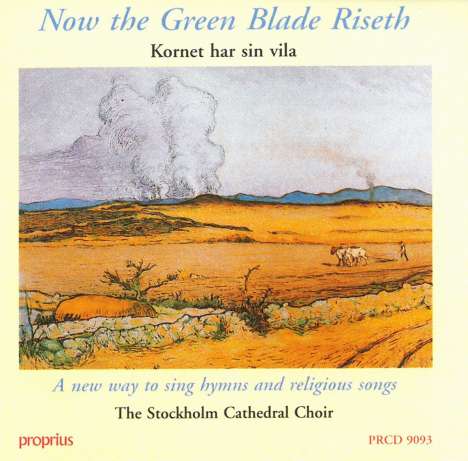 Stockholm Cathedral Choir - Now the Green Blade Riseth, CD