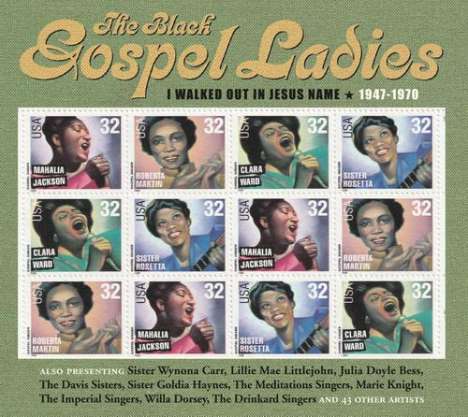 The Black Gospel Ladies: I Walked Out Jesus Name: 1947 - 1970, 3 CDs