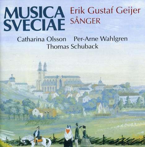 Erik Gustav Geijer (1783-1847): 28 Lieder, CD