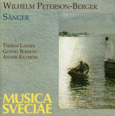 Wilhelm Peterson-Berger (1867-1942): Lieder, CD