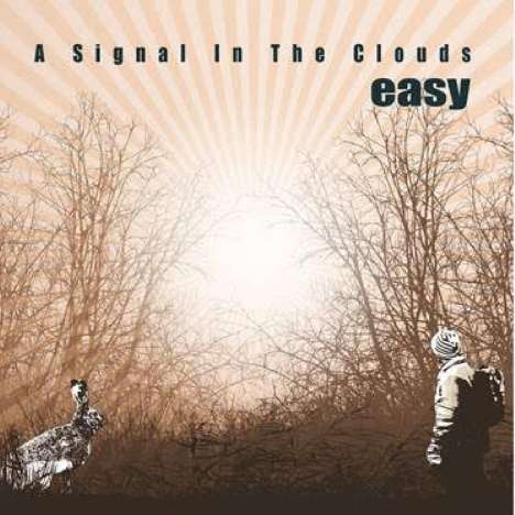 Easy: A Signal In The Clouds, CD