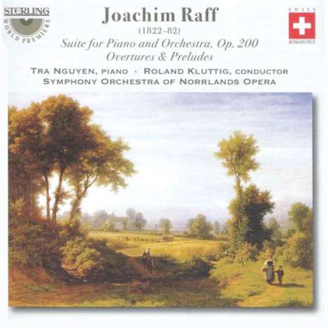 Joachim Raff (1822-1882): Suite für Klavier &amp; Orchester op.200, CD