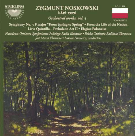 Zygmunt Noskowski (1846-1909): Orchesterwerke Vol.3, CD