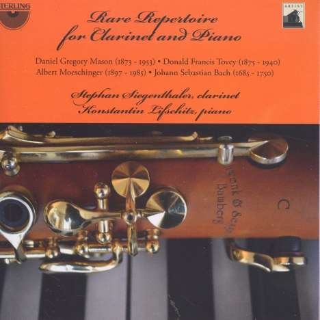 Stephan Siegenthaler &amp; Konstantin Lifschitz - Rare Repertoire for Clarinet and Piano, CD