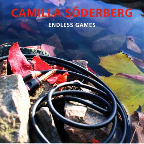 Camilla Söderberg (geb. 1953): Kammermusik "Endless Games", CD