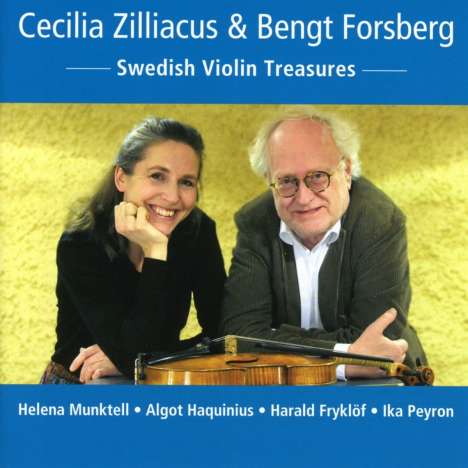 Cecilia Zilliacus &amp; Bengt Forsberg - Swedish Violin Treasures, CD