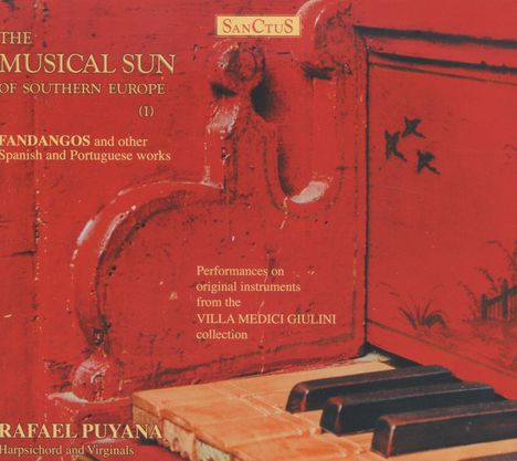 Rafael Puyana - The Musical Sun of Southern Europe I, CD