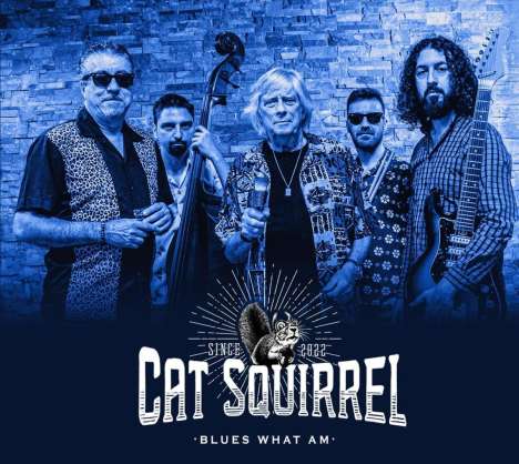 Cat Squirrel: Blues What Am, CD