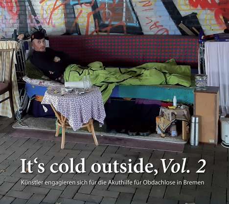 It's Cold Outside Vol. 2: Künstler engagieren sich für die Akuthilfe für Obdachlose in Bremen, 3 CDs