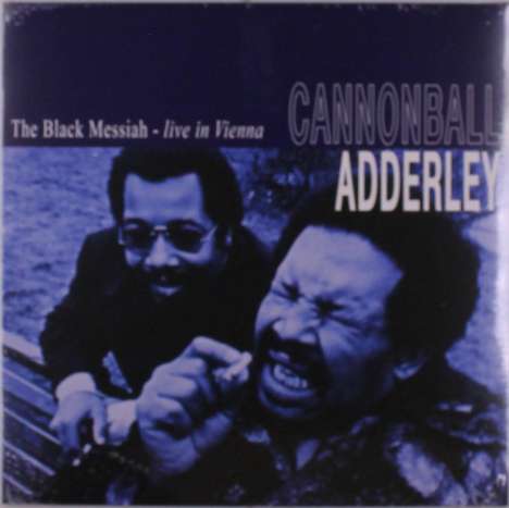 Cannonball Adderley (1928-1975): The Black Messiah - Live In Vienna, LP