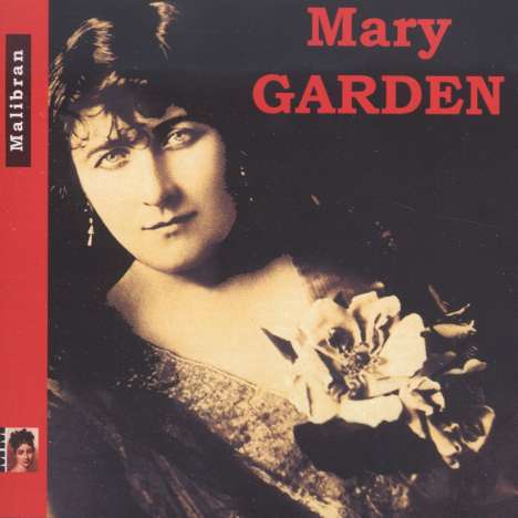 Mary Garden singt Arien &amp; Lieder, CD