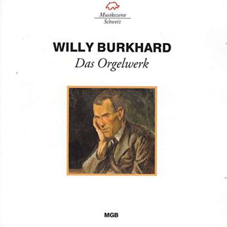 Willy Burkhard (1900-1955): Orgelwerke, 2 CDs