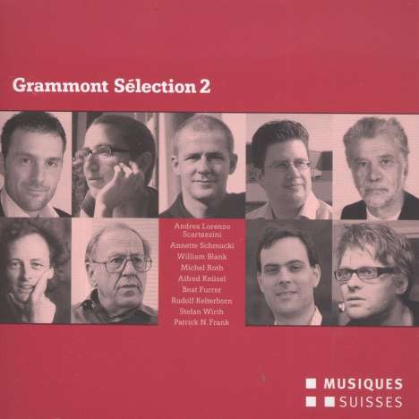 Grammont Selection 2 (Uraufführungen aus dem Jahr 2008), 2 CDs