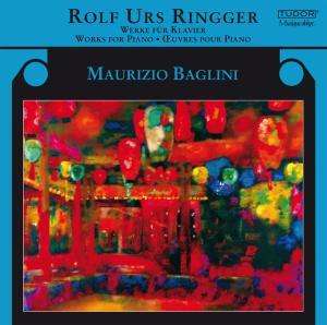 Rolf Urs Ringger (1935-2019): Klavierwerke, CD