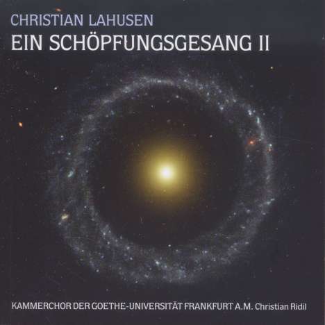Christian Lahusen (1886-1975): Ein Schöpfungsgesang II, 2 CDs
