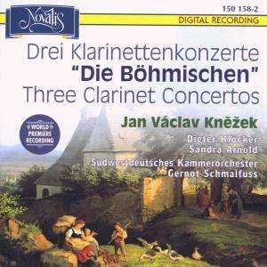 Jan Vaclav Knezek (1745-1806): Klarinettenkonzerte Es-Dur, B-Dur, A-Dur "Die Böhmischen", CD
